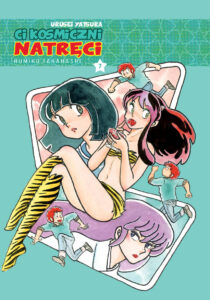 Urusei Yatsura. Ci kosmiczni natręci, tom 07