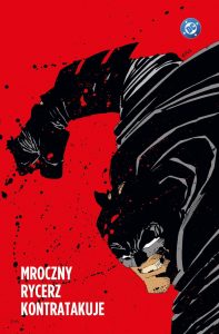 Batman. Mroczny Rycerz: Mroczny Rycerz kontratakuje