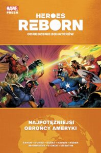 Heroes Reborn. Odrodzenie bohaterów – Najpotężniejsi obrońcy Ameryki