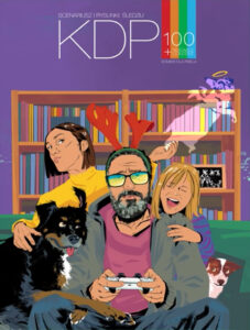 KDP (Komiks dla Pixela) #02: KDP 100+ KDP (Komiks dla Pixela) #02: KDP 100+
