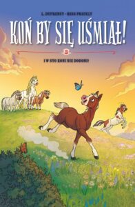 Koń by się uśmiał! #03: I w sto dni nie dogoni