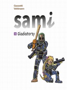 Sami #08: Gladiatorzy