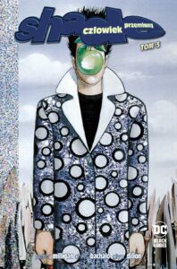 Shade, Człowiek Przemiany, tom 03