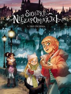 Siostry Niezapominajki #05: Trzy życzenia
