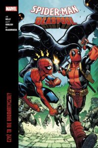Spider-Man / Deadpool, tom 01: Czyż to nie bromantyczne?