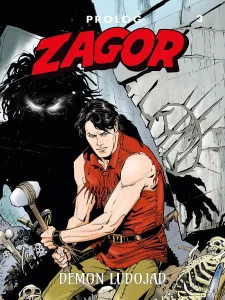 Zagor. Prolog #03: Demon ludojad