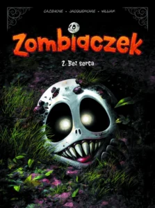 Zombiaczek #02: Bez serca Zombiaczek #02: Bez serca