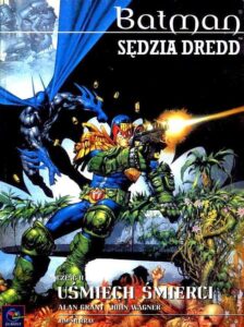 Batman/Sędzia Dredd: Uśmiech śmierci #02