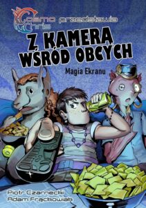 Cosmo Chris z kamerą wśród obcych