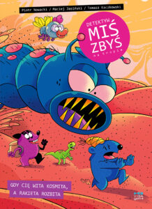 Detektyw Miś Zbyś na tropie #11: Gdy cię wita kosmita, a rakieta rozbita