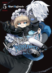 Nawet jeśli rozetniesz mi usta… #05