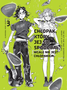 Chłopak, który jej się spodobał wcale nie jest chłopakiem #03