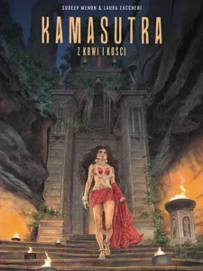 Kamasutra. Z krwi i kości