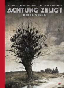 Achtung Zelig! Druga wojna Achtung Zelig! Druga wojna