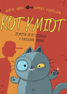 Kot Kmiot #01: Zemsta jest słodka… I cuchnie rybą!