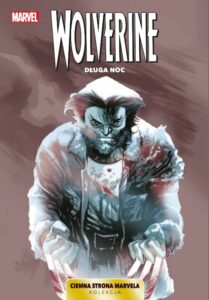 Ciemna strona Marvela #07: Wolverine – Długa noc