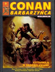 Conan Barbarzyńca #03: Cytadela w środku czasu