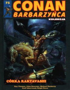 Conan Barbarzyńca #75: Córka Raktavashi