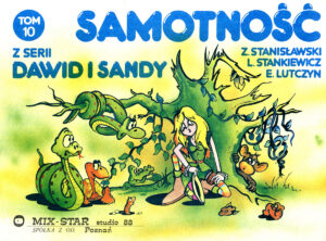 Dawid i Sandy #10: Samotność