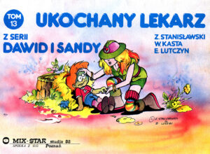 Dawid i Sandy #13: Ukochany lekarz
