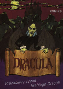 Dracula. Prawdziwy żywot hrabiego Draculi