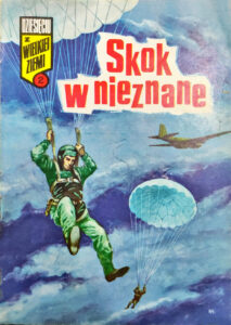 Dziesięciu z wielkiej ziemi #02: Skok w nieznane