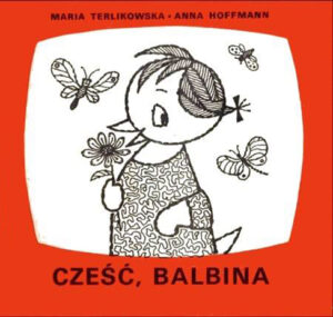 Cześć, Balbina