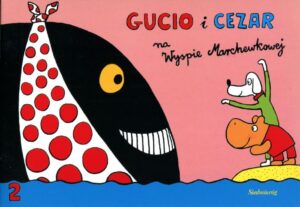 Gucio i Cezar #02: Na wyspie marchewkowej Gucio i Cezar #02: Na wyspie marchewkowej