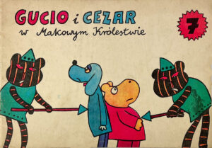 Gucio i Cezar #07: W makowym królestwie Gucio i Cezar #07: W makowym królestwie