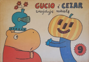 Gucio i Cezar #09: Znajdują rakietę Gucio i Cezar #09: Znajdują rakietę