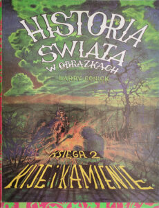 Historia świata w obrazkach #2: Kije i kamienie