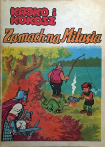 Kajko i Kokosz – Zamach na Milusia
