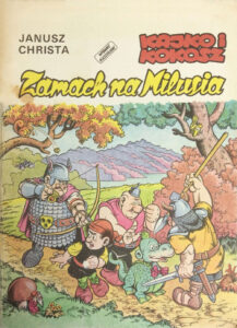 Kajko i Kokosz – Zamach na Milusia