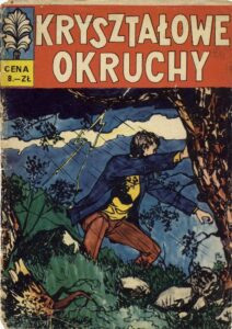 Kapitan Żbik #09: Krzyształowe okruchy