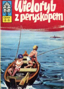 Kapitan Żbik #28: Wieloryb z peryskopem (1)
