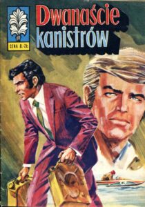 Kapitan Żbik #33: Dwanaście kanistrów (1)