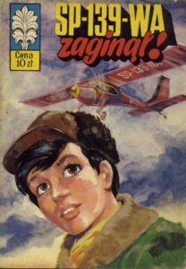 Kapitan Żbik #38: SP-139-WA zaginął!
