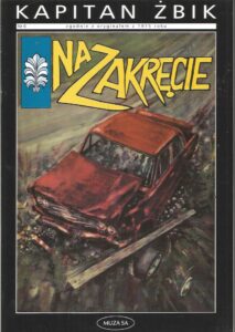 Kapitan Żbik #31: Na zakręcie (1)