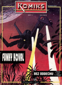 Komiks #13 (1/1992): Funky Koval 1: Bez oddechu