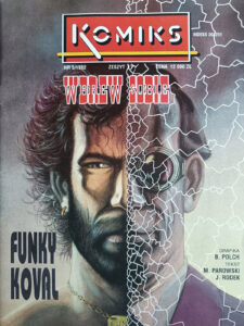 Komiks #17 (5/1992): Funky Koval 3: Wbrew sobie