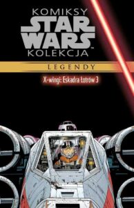Komiksy Star Wars Kolekcja #057: X-Wingi: Eskadra Łotrów #03