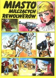 Miasto Milczących Rewolwerów