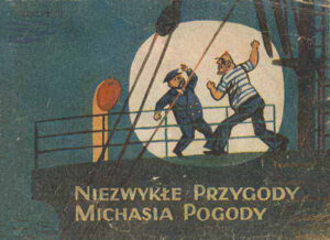 Niezwykłe przygody Michasia Pogody vol. 1 #03