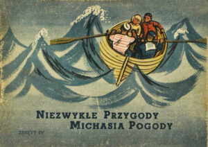 Niezwykłe przygody Michasia Pogody vol. 1 #04