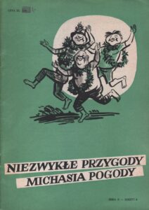Niezwykłe przygody Michasia Pogody vol. 2 #06