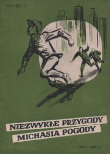 Niezwykłe przygody Michasia Pogody vol. 2 #10