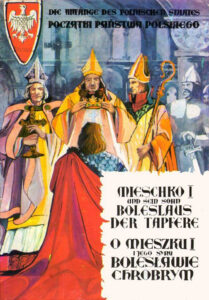 O Mieszku I i jego synu Bolesławie Chrobrym