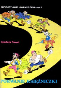 Przygody Jonki, Jonka i Kleksa #02: Porwanie księżniczki