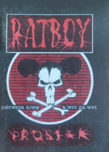 Ratboy: Pierwsza krew & Wet za wet