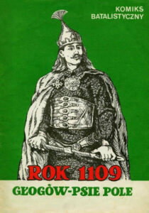 Rok 1109: Głogów – Psie Pole